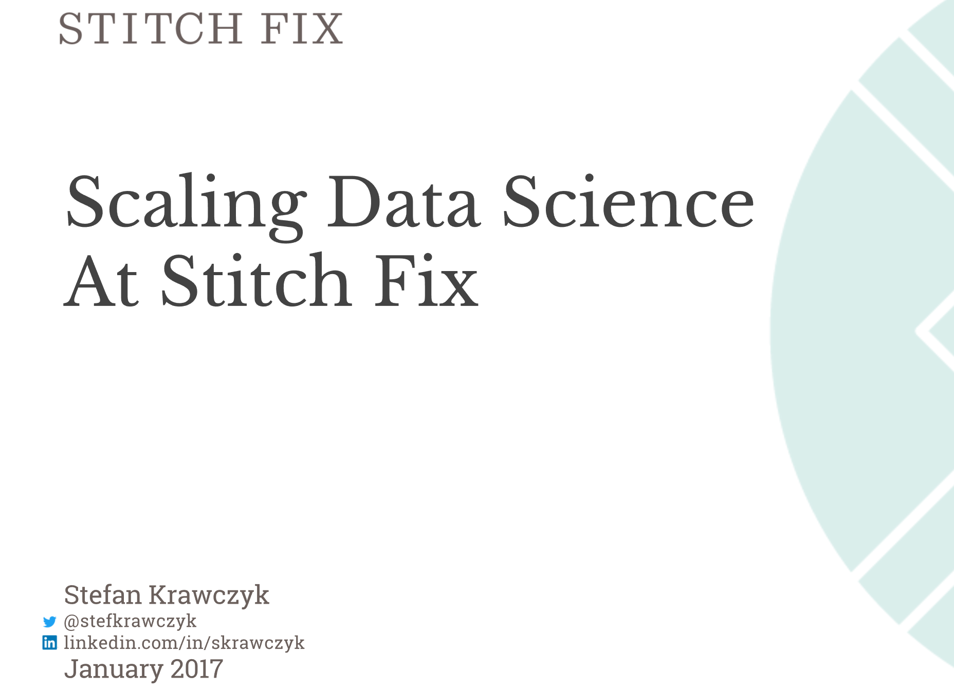 Scaling Data Science: Slides from #DDTX17 | Stitch Fix Technology ...